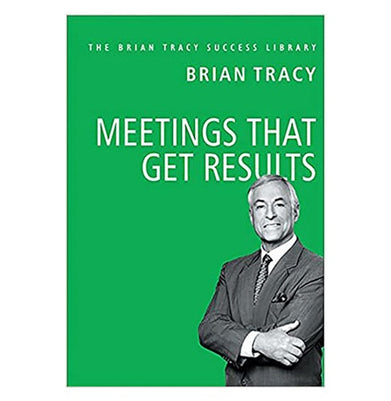 imagMeetings That Get Results: The Brian Tracy Success Library English Hardcover Brian Tracy