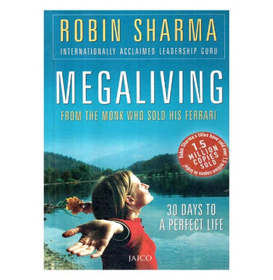 imagMegaLiving: 30 Days To A Perfect Life Paperback Robin Sharma
