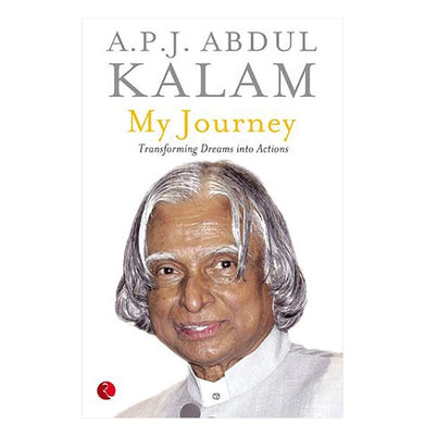 imagMY JOURNEY : TRANSFORMING DREAMS INTO ACTIONS A.P.J. Abdul Kalam