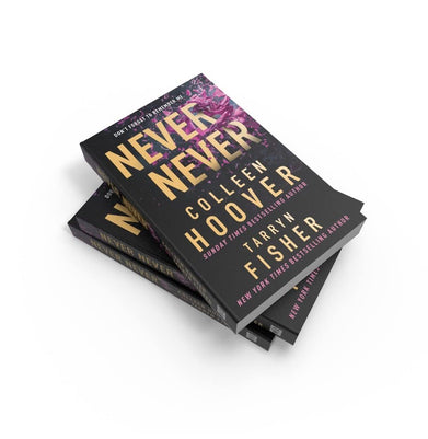 imagNever Never: The heartbreaking romantic thriller from the bestselling authors of It Ends With Us and The Wives Paperback Hoover Colleen and Fisher Tarryn