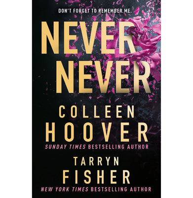 imagNever Never: The heartbreaking romantic thriller from the bestselling authors of It Ends With Us and The Wives Paperback Hoover Colleen and Fisher Tarryn