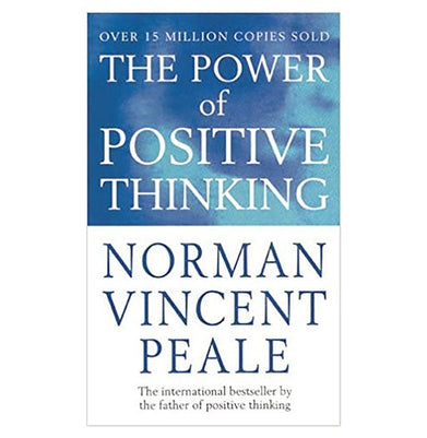 imagPower Of Positive Thinking : A Timeless Self:Help Classic : Unlock the Secrets to Achieving Success and Happiness Paperback Peale Norman Vincent