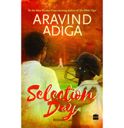 image //www.c...Selection Day Aravind Adiga