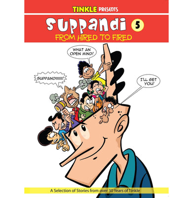 imagSuppandi 5: From Hired to Fired : Fun & Witty Indian Comic : Laugh:Out:Loud Stories for Kids & Adults : Humorous Adventures : Illustrated Comic Books : Children's Story Books : Tinkle Rajani Thindiath
