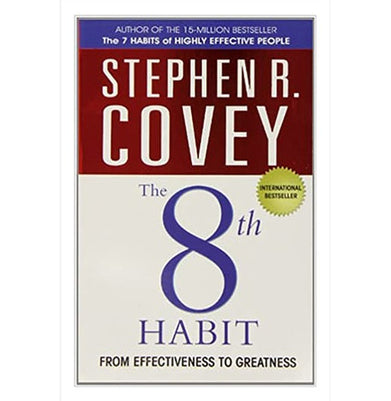 imagThe 8th HABIT FROM EFFECTIVENESS TO GREATNESS Paperback R. Stephen Covey