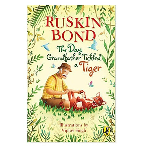 The Day Grandfather Tickled A Tiger
