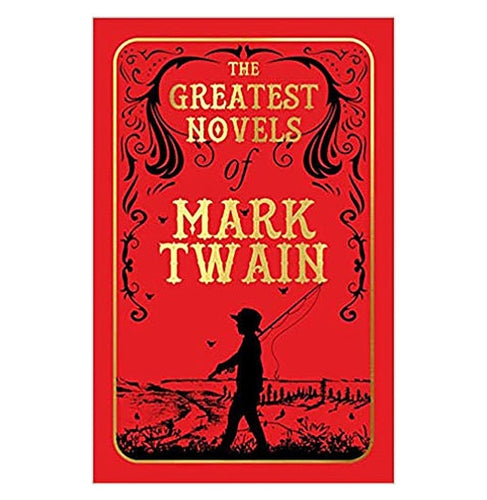 The Greatest Novels Of Mark Twain