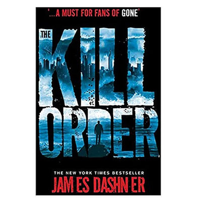 imagThe Maze Runner Prequel: The Kill Order James Dashner