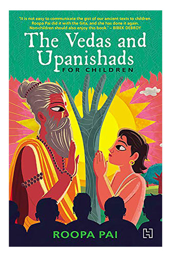 imagThe Vedas and Upanishads for Children Paperback PAI ROOPA 9-12 Years, Books, BOOKS5, Child Mythology, Crossword Recommends, Crossword Recommends Kids Books, December Book Sale, Kids Books, Kids Top 50, Non Discounted Products, The Vedas And Upanishads For Children, Top 50, WBD2025 crossword.in