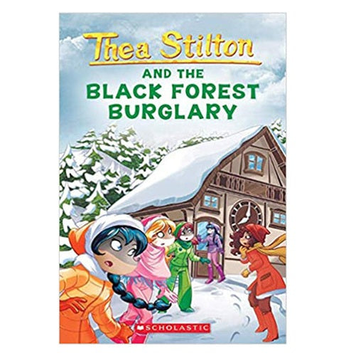 Thea Stilton #30: Black Forest Burglary
