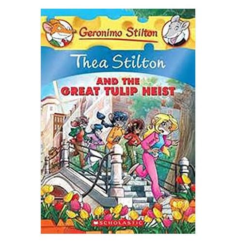 Thea Stilton #18 Thea Stilton And The Great Tulip Heist