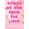 imag1Things We Hide From The Light Paperback Score Lucy