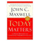 imag1Today Matters : 12 Daily Practices to Guarantee Tomorrows Success Paperback MAXWELL JOHN C. Paperback MAXWELL JOHN C. Paperback MAXWELL JOHN C.