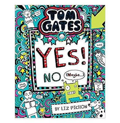 imagTom Gates #08: Yes! No May Be . . . Paperback Liz Pichon Liz Pichon