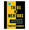 imag1Tribe of Mentors: Short Life Advice from the Best in the World Paperback Ferriss Timothy