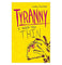 imag1Tyranny Paperback Fairfield Lesley 9-12 Years, Books, BOOKS5, December Book Sale, Kids Books, Kids Fiction, Non Discounted Products, Tyranny, WBD2025 crossword.in