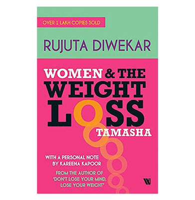 imagWomen & The Weight Loss Tamasha By Rujuta Diwekar English Paperback Rujuta Diwekar