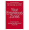 imag1Your Erroneous Zones: Escape negative thinking and take control of your life Paperback Dyer Wayne W. Paperback Dyer Dr. Wayne W.