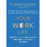 image //www.c...Designing Your Work Life: How to Thrive and Change and Find Happiness at Work Hardcover Burnett Bill and Evans Dave