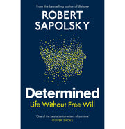 image //www.c...Determined: Life Without Free Will Paperback Sapolsky Robert M