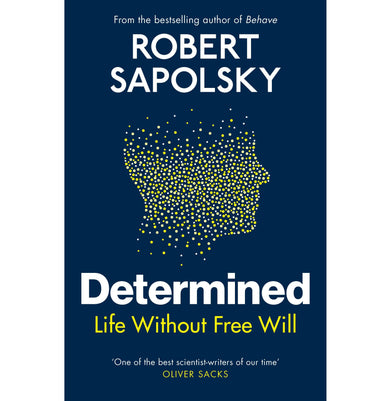 imagDetermined: Life Without Free Will Paperback Sapolsky Robert M