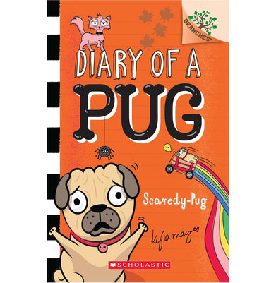 imagDiary of a Pug #5: Scaredy:Pug A Branches Book Kyla May Kyla May