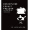 imag1Discipline Equals Freedom : Field Manual Mk1:MOD1 Paperback Willink Jocko