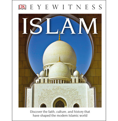 imagDK Eyewitness Books: Islam Library Edition DK