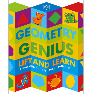 imagGeometry Genius: Lift and Learn: filled with flaps to make math fun! Board book DK
