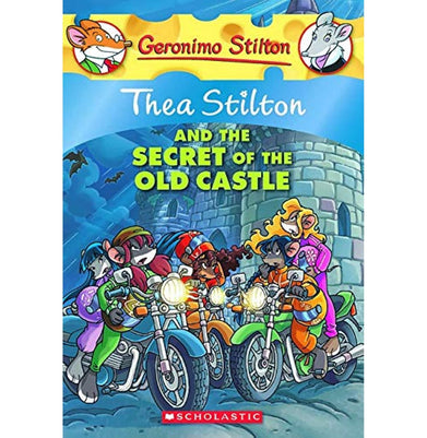 imagGERONIMO STILTON: THEA STILTON AND THE SECRET OF THE OLD Geronimo Stilton