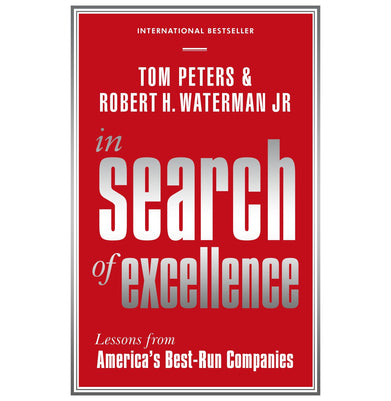 imagIN SEARCH OF EXCELLENCE REISSUE : LESSONS FROM AMERICA'S BEST:RUN COMPANIES Paperback Peters Tom and Tom Peters
