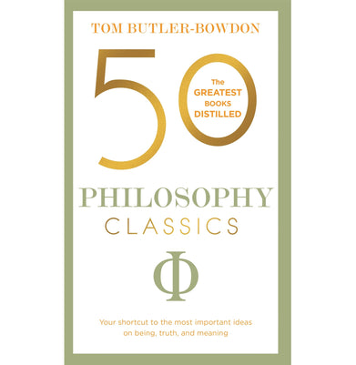 imag50 PHILOSOPHY CLASSICS Paperback Tom Butler:Bowdon 50 Philosophy Classics, Books, BOOKS5, December Book Sale, Non Discounted Products, WBD2025 crossword.in
