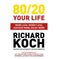 imag180/20 YOUR LIFE: WORK LESS WORRY LESS SUCCEED MORE ENJOY MORE [Paperback] Koch Richard | Crossword.in
