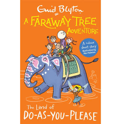 imagA FARAWAY TREE ADVENTURE: THE LAND OF DO:AS:YOU:PLEASE: COLOUR SHORT STORY Paperback Blyton Enid