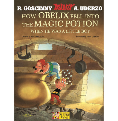 imagASTERIX: HOW OBELIX FELL INTO THE MAGIC POTION Paperback Goscinny René and Uderzo Albert