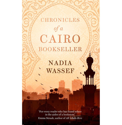 imagCHRONICLES OF A CAIRO BOOKSELLER Paperback Wassef Nadia Paperback Wassef Nadia Books, BOOKS5, Chronicles of a Cairo Bookseller, December Book Sale, Non Discounted Products, WBD2025 crossword.in
