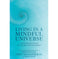 imag1LIVING IN A MINDFUL UNIVERSE: A NEUROSURGEON'S JOURNEY INTO THE HEART OF CONSCIOUSNESS Paperback Alexander III Dr Eben and Newell Karen