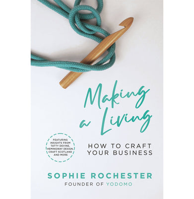 imagMAKING A LIVING: A GUIDE TO CREATIVE ENTREPRENEURSHIP Paperback Rochester Sophie