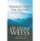 imag1MESSAGES FROM THE MASTERS Paperback Weiss Dr. Brian Books, BOOKS5, December Book Sale, Messages From The Masters, Mindfulness & Spirituality, Non Discounted Products, Non Fiction, WBD2025 crossword.in