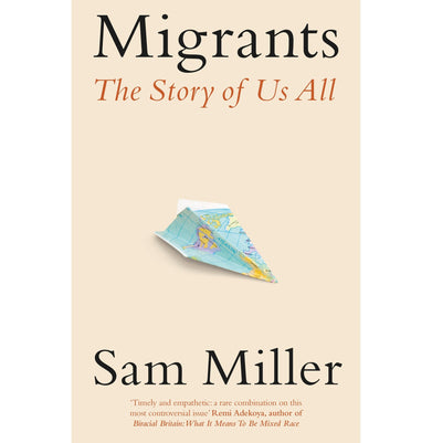 imagMigrants: The Story of Us All Paperback Miller Sam