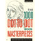 imag1THE 1000 DOT:TO:DOT BOOK: MASTERPIECES Paperback Pavitte Thomas