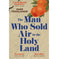 imag1THE MAN WHO SOLD AIR IN THE HOLY LAND Paperback Friedlander Omer