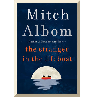 imagTHE STRANGER IN THE LIFEBOAT Hardcover Albom Mitch