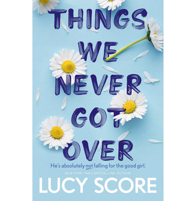 imagTHINGS WE NEVER GOT OVER Paperback Score Lucy Books, BOOKS5, Crossword Recommends, Crossword Recommends Fiction, December Book Sale, Fiction, Gift Books, Gift Under 699 - Books, Non Discounted Products, Romance, Things We Never Got Over, WBD2025 crossword.in