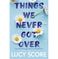 imag1THINGS WE NEVER GOT OVER Paperback Score Lucy Books, BOOKS5, Crossword Recommends, Crossword Recommends Fiction, December Book Sale, Fiction, Gift Books, Gift Under 699 - Books, Non Discounted Products, Romance, Things We Never Got Over, WBD2025 crossword.in