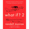 imag1WHAT IF?2: ADDITIONAL SERIOUS SCIENTIFIC ANSWERS TO ABSURD HYPOTHETICAL QUESTIONS Paperback Munroe Randall Paperback Munroe Randall