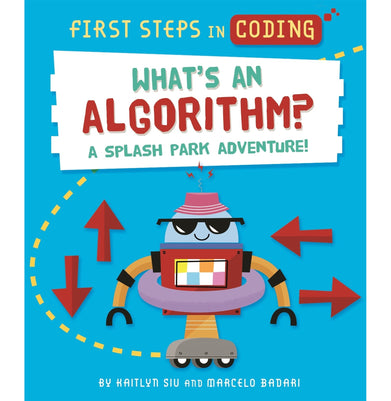 imagWhat's an Algorithm?: A splash park adventure! Paperback Siu Kaitlyn and Badari Marcelo