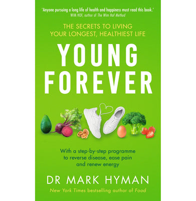 imagYoung Forever: The Secrets to Living Your Longest Healthiest Life Paperback Hyman Mark
