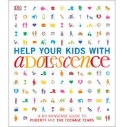 image //www.c...Help Your Kids with Adolescence: A No:Nonsense Guide to Puberty and the Teenage Years DK
