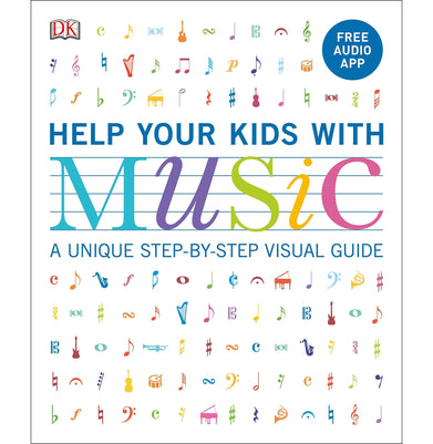 imagHelp Your Kids with Music Ages 10:16 Grades 1:5 : A Unique Step:by:Step Visual Guide & Free Audio App Vorderman Carol
